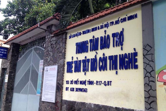 Trung tâm Bảo trợ trẻ tàn tật mồ côi Thị Nghè (Sở LĐTBXH TPHCM): Để ngoài sổ sách hơn 1 tỷ đồng, ăn chia hơn 760 triệu đồng
