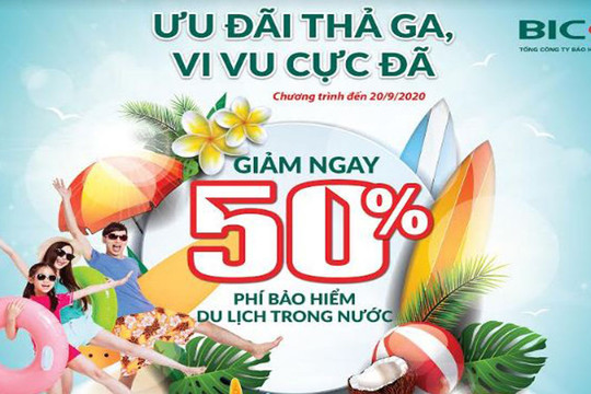 BIC giảm phí 50% cho khách hàng tham gia bảo hiểm du lịch trong nước