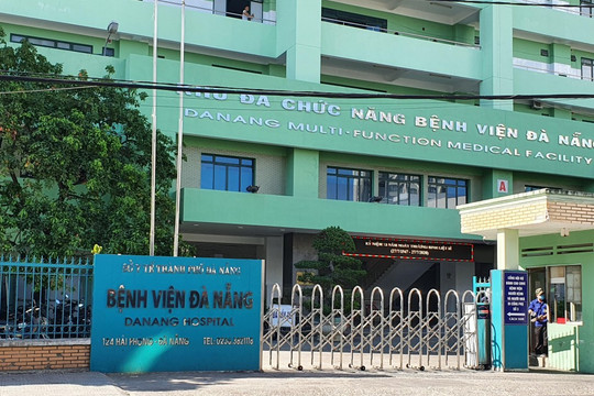 Đà Nẵng: Bệnh nhân tử vong tại Bệnh viện Đà Nẵng do bệnh lý nền