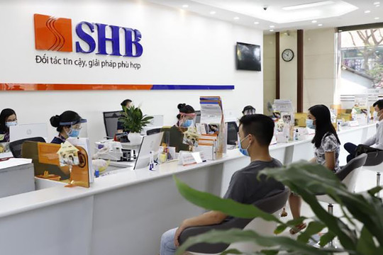 SHB triển khai liên tiếp các gói tín dụng ưu đãi giúp khách hàng vượt khó