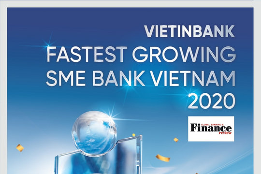 VietinBank nhận giải “Ngân hàng SME phát triển nhanh nhất Việt Nam 2020”