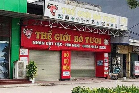 Hải Dương: Xử phạt 13 người không khai báo y tế sau khi liên hoan ở Thế giới bò tươi