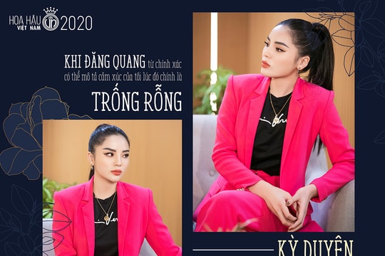 Hoa hậu Kỳ Duyên: “Tôi cảm thấy trống rỗng khi đăng quang”