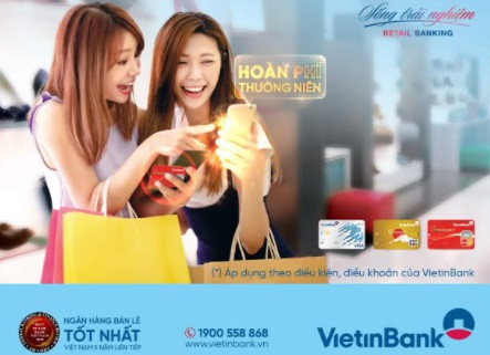 Hoàn phí thường niên cho chủ thẻ tín dụng quốc tế VietinBank