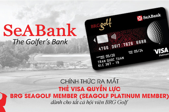 SeABank và BGR Group ra mắt thẻ cao cấp dành riêng cho hội viên BRG Golf