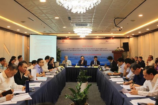 TANDTC tổ chức Hội thảo góp ý cho dự thảo Báo cáo nghiên cứu nâng cao chất lượng tranh tụng tại phiên tòa hình sự sơ thẩm