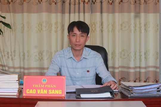 Người Thẩm phán trẻ yêu nghề không sợ khó khăn