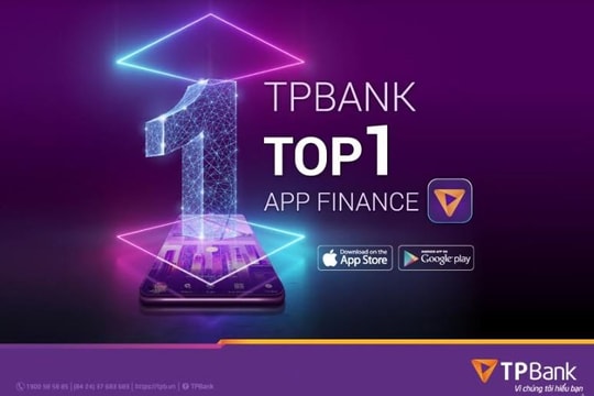 TPBank Mobile bất ngờ lọt top 1 ứng dụng tài chính ngân hàng được tải nhiều nhất tại Việt Nam
