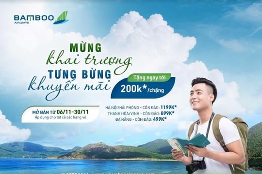 Khai trương các đường bay mới tới Côn Đảo, Bamboo Airways tung ưu đãi cực nóng