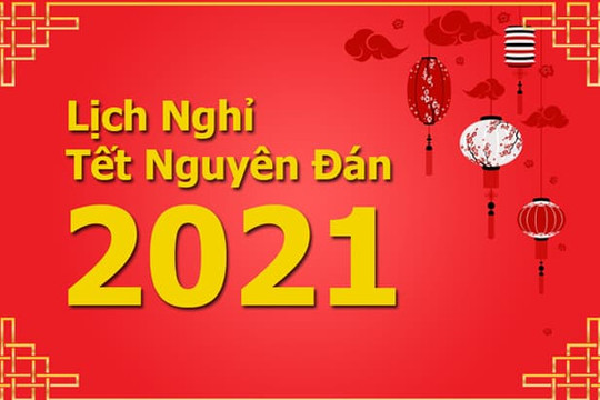 Chính thức chốt lịch nghỉ Tết Âm lịch Tân Sửu 2021