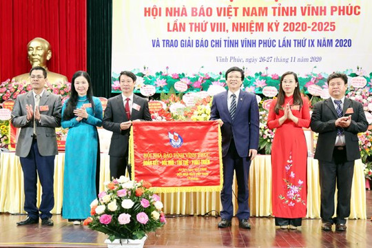 Đại hội Hội Nhà báo tỉnh Vĩnh Phúc lần thứ VIII, nhiệm kỳ 2020 - 2025