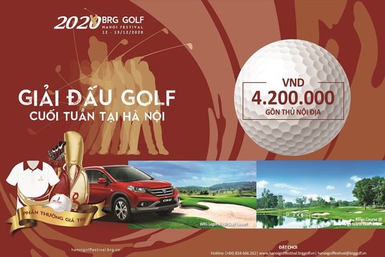 BRG Golf Hà Nội Festival chuẩn bị khởi tranh mùa giải 2020: Ngày hội Golf đẳng cấp được đón chờ nhất trong năm
