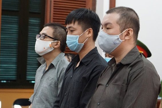 3 bị cáo giúp hàng chục người Trung Quốc ở lại Việt Nam trái phép chia nhau hơn 18 năm tù