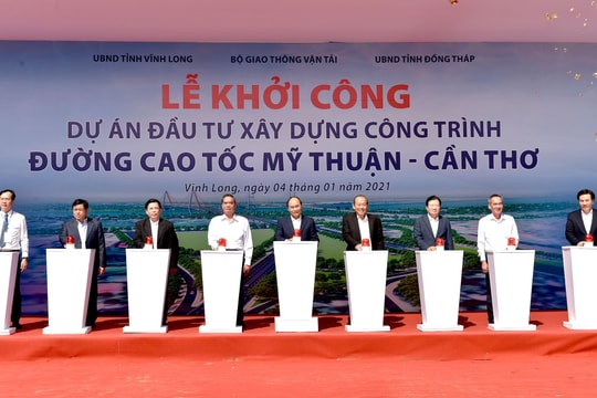 Thủ tướng phát lệnh khởi công cao tốc Mỹ Thuận – Cần Thơ