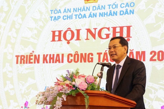 Các bài viết trên Tạp chí TAND có tính nghiên cứu và ứng dụng cao trong hoạt động xét xử của Tòa án