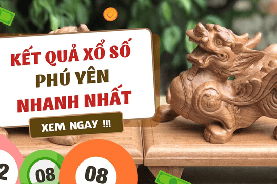 XSPY 8/3 - Xổ số Phú Yên 8/3 - Xổ số kiến thiết Phú Yên 8/3/2021