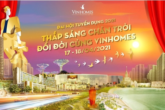 Vinhomes tổ chức đại hội tuyển dụng năm 2021

