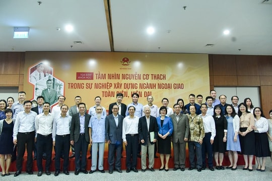 Tầm nhìn Nguyễn Cơ Thạch trong sự nghiệp xây dựng ngành ngoại giao toàn diện, hiện đại 
