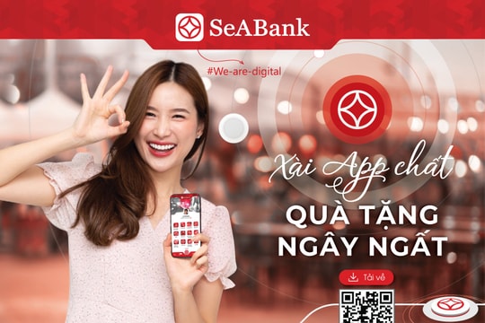 SeABank dành tặng hơn 2 tỷ đồng cho khách hàng mở mới ngân hàng số SeANet/SeAMobile