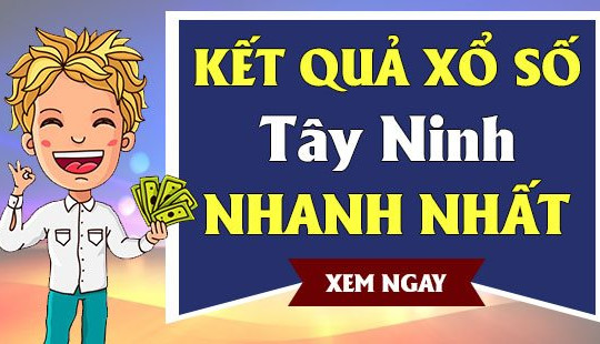 XSTN 13/5 - KQXSTN 13/5 - Kết quả xổ số Tây Ninh ngày 13 tháng 5 năm 2021