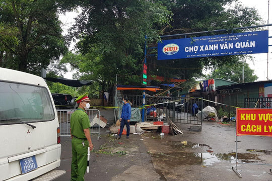 Hà Nội phong tỏa chợ Xanh Văn Quán liên quan ca nghi mắc COVID-19
