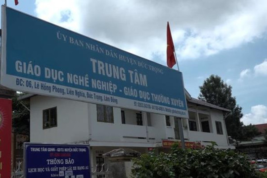 Khởi tố nguyên Giám đốc Trung tâm Giáo dục nghề nghiệp huyện Đức Trọng