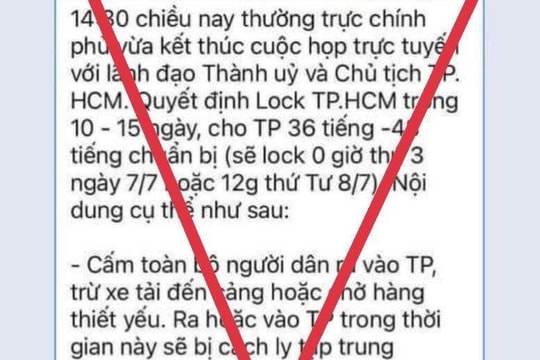 “Quyết định lock TP.HCM trong 10-15 ngày” là thông tin giả mạo