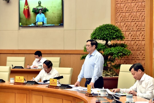 Thủ tướng: Đã hy sinh để thực hiện giãn cách thì dứt khoát phải kiểm soát được tình hình