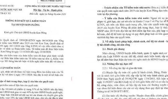 Huyện Kon Plông, Kon Tum:﻿﻿ Kiểm toán chỉ rõ sai sót hàng chục tỷ đồng