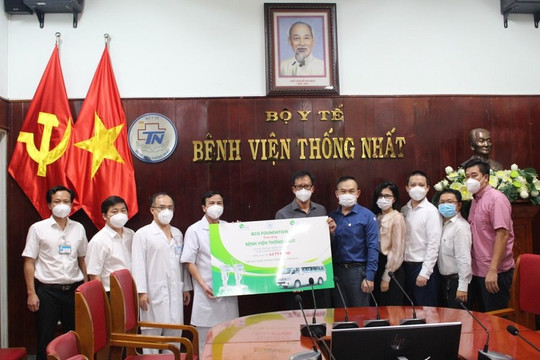 BCG Foundation tặng Bệnh viện Thống Nhất 6 máy thở và xe ô tô 16 chỗ tổng trị giá 4,2 tỷ đồng