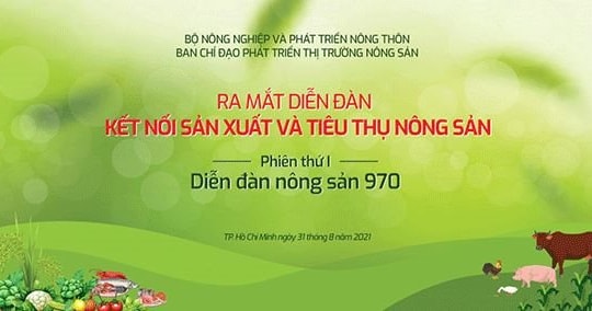 Bộ Nông nghiệp và Phát triển Nông thôn: Chính thức mở con đường kết nối nông sản ra thị trường 