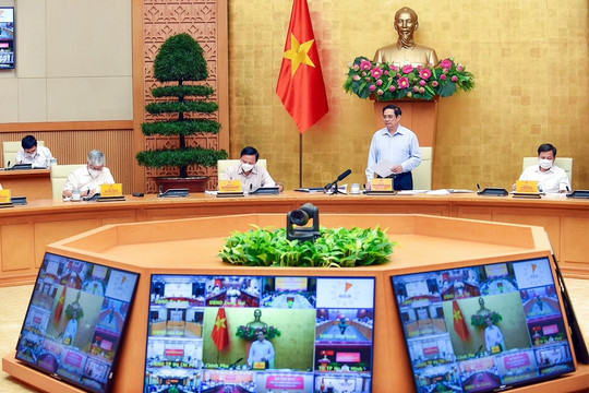 Thủ tướng Phạm Minh Chính chủ trì cuộc họp trực tuyến toàn quốc về phòng chống dịch COVID-19