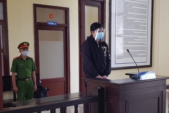 Lãnh 5 năm tù vì làm lây lan dịch bệnh Covid-19