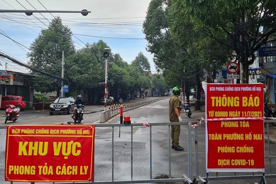 Đồng Nai: Việc phong tỏa hết xã, phường để kiểm soát dịch không còn phù hợp