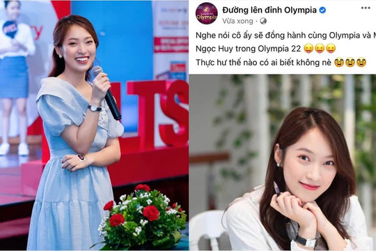 Khánh Vy - hot girl từng nổi tiếng với khả năng nói 7 thứ tiếng trở thành MC của Đường Lên Đỉnh Olympia