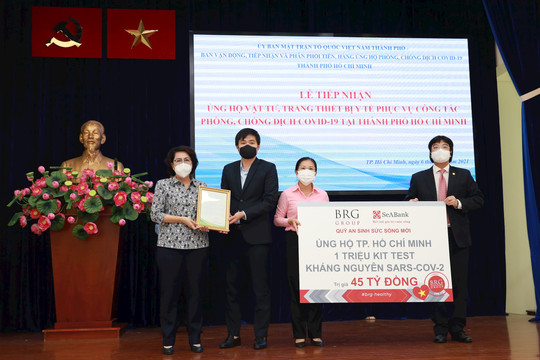 Tập đoàn BRG và Ngân hàng SeABank ủng hộ 1 triệu kit test kháng nguyên SARS-COV-2 cho Thành phố Hồ Chí Minh
