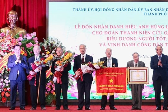 Chủ tịch nước trao danh hiệu Anh hùng LLVTND cho Đoàn Thanh niên cứu quốc Thành Hoàng Diệu