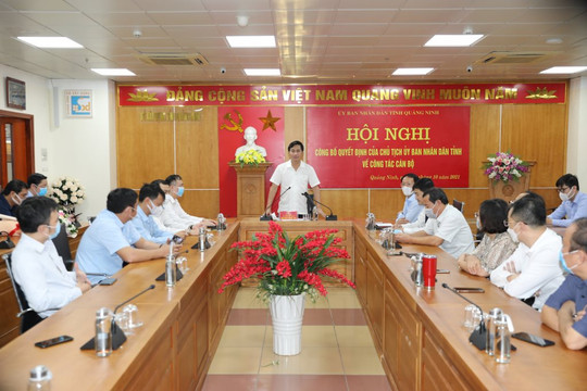Quảng Ninh bổ nhiệm một loạt lãnh đạo Sở, ngành chủ chốt	