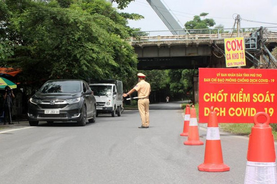 Phú Thọ: Tạm dừng 10 chốt kiểm soát dịch COVID-19 ra, vào tỉnh 