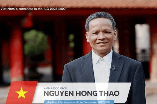 Đại sứ Nguyễn Hồng Thao tác đắc cử ILC: Góp phần thúc đẩy bảo vệ quyền, lợi ích chính đáng của Việt Nam trên trường quốc tế