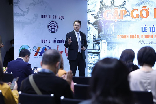 Lễ tôn vinh Doanh nhân, Doanh nghiệp Thăng Long 2021: Tạo sức mạnh đoàn kết vượt “bão” Covid 19
