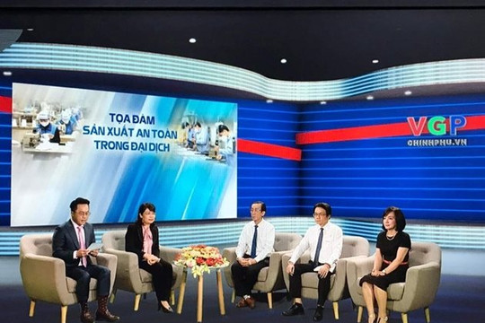 Toạ đàm “Sản xuất an toàn trong đại dịch”
