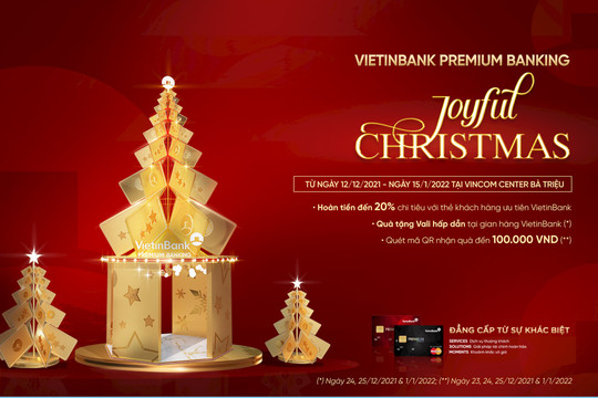 “Joyful Christmas” cùng VietinBank

