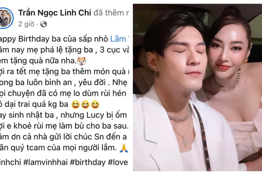 Linh Chi chúc mừng sinh nhật Lâm Vinh Hải cực ngọt ngào, hé lộ chuyện sinh con?