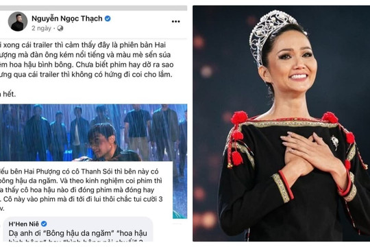 Bị nhà văn Nguyễn Ngọc Thạch chê bai vai diễn và gọi là 'bông hậu da ngăm', Hoa hậu H'Hen Niê phản ứng gắt nhưng cực văn hoá