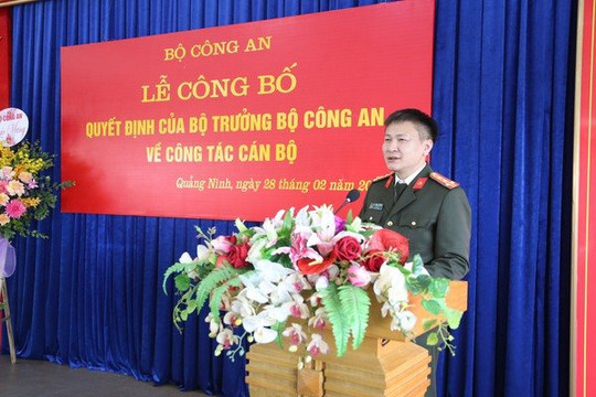 Giám đốc Công an tỉnh Quảng Ninh giữ chức Cục trưởng Cục Cảnh sát điều tra tội phạm về tham nhũng, kinh tế và buôn lậu