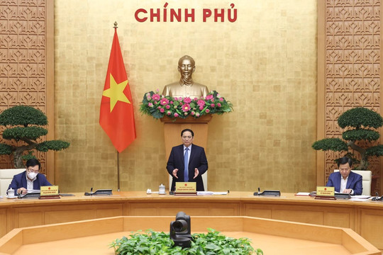 Nghị quyết phiên họp Chính phủ thường kỳ tháng 2/2022