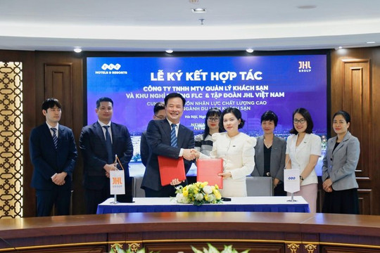 FLC Hotels & Resorts hợp tác với Tập đoàn JHL mảng nhân sự du lịch, khách sạn
