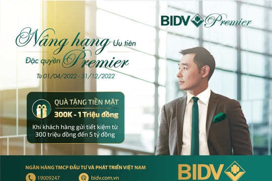 Nhận ngay 01 triệu đồng khi trở thành Khách hàng cao cấp của BIDV
