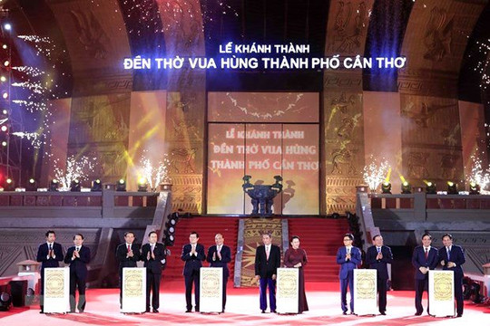 Xây dựng Đền thờ Vua Hùng khẳng định nền độc lập, tự cường, tự chủ toàn diện của dân tộc